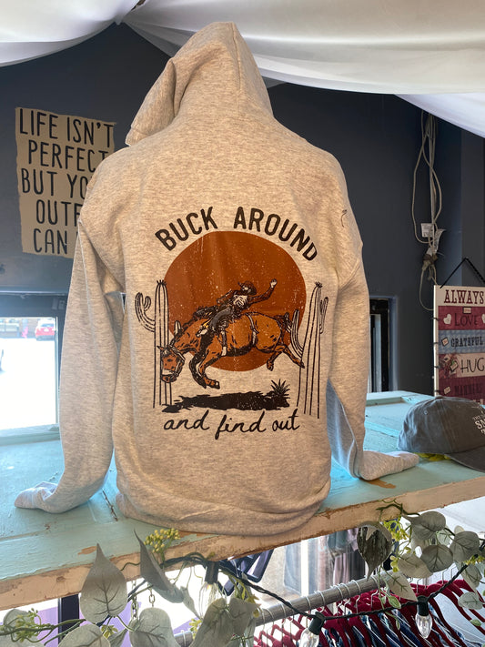 Buck Around Hoodie